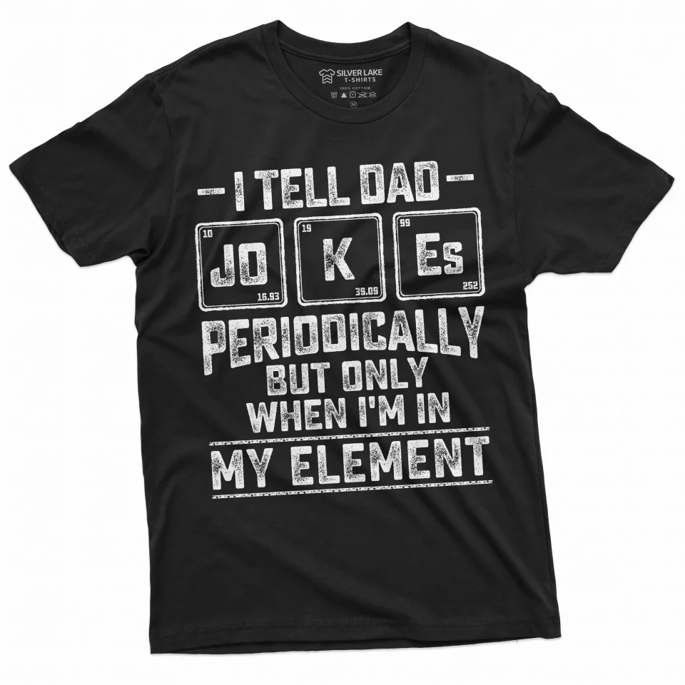 Supreme Men'S Funny Dad Jokes Chemistry T-Shirt Periodic Table Element Chemist Dad Father'S Day Gift Shirt For Him
